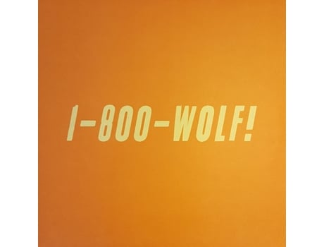 Vinil Wolf! - 1-800-Wolf!