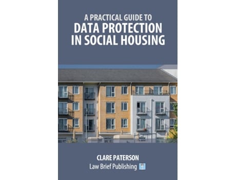 Livro A Practical Guide to Data Protection in Social Housing de Clare Paterson (Inglês)