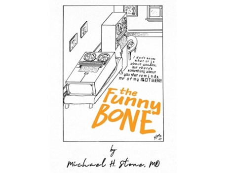 Livro The Funny Bone of Dr. Michael Stone de Michael H Stone (Inglês - Capa Dura)