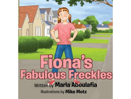 Livro Fionas Fabulous Freckles de Marla Aboulafia (Inglês)