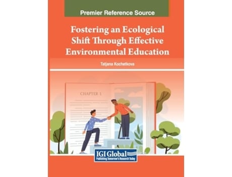 Livro Fostering an Ecological Shift Through Effective Environmental Education de Tatjana Kochetkova (Inglês)