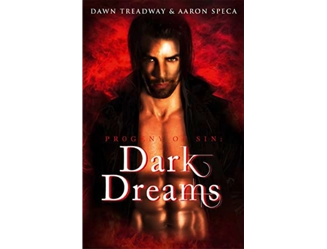 Livro Dark Dreams de Dawn Treadway e Aaron Speca (Inglês)