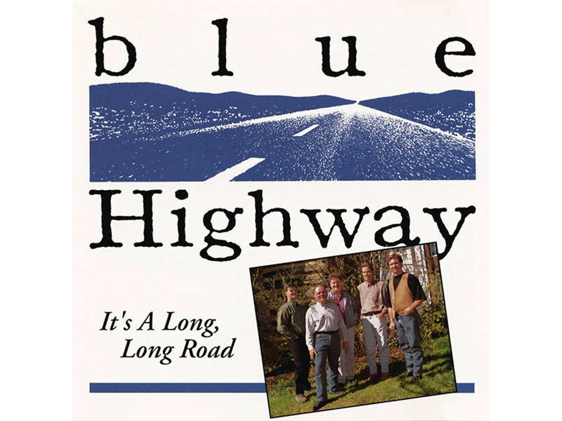 CD Blue Highway - It's A Long, Long Road