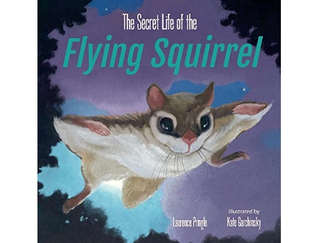 Livro Secret Life of the Flying Squirrel de Laurence Pringle (Inglês - Capa Dura)
