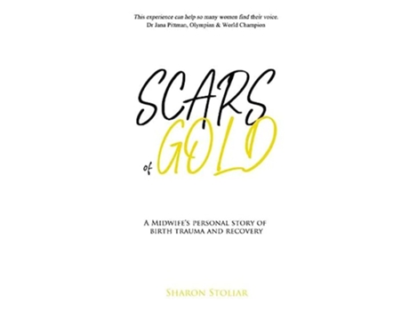 Livro Scars of Gold de Sharon Stoliar (Inglês)