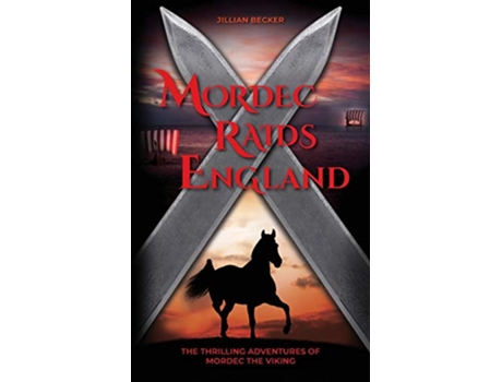 Livro Mordec Raids England The Thrilling Adventures of Mordec the Viking de Jillian Becker (Inglês)