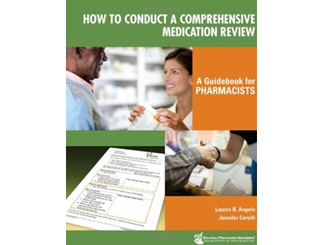 Livro How to Conduct a Comprehensive Medication Review de Lauren B Angelo e Jennifer Cerulli (Inglês)