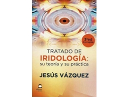 Livro Tratado De Iridologia Su Teoria Y Su Practica de Jesús María García (Espanhol)