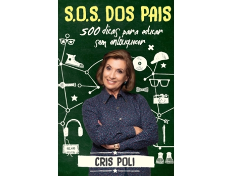Livro S. O. S. Dos Pais 500 Dicas Para Educar Sem Enlou de Cris Poli (Português)