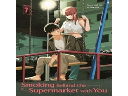 Livro Smoking Behind the Supermarket with You 07 de JINUSHI (Inglês)