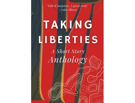 Livro Taking Liberties de Stephanie Bretherton (Inglês)