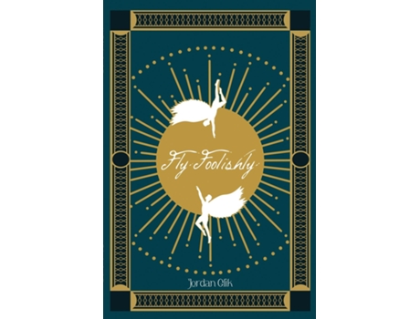 Livro Fly Foolishly de Jordan Glik (Inglês)