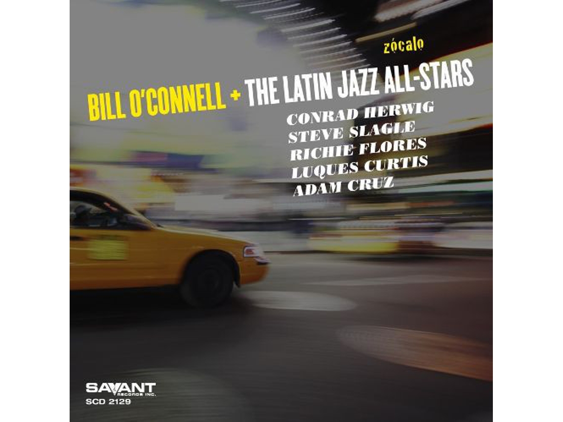 CD Bill O'Connell + - The Latin Jazz All-Stars