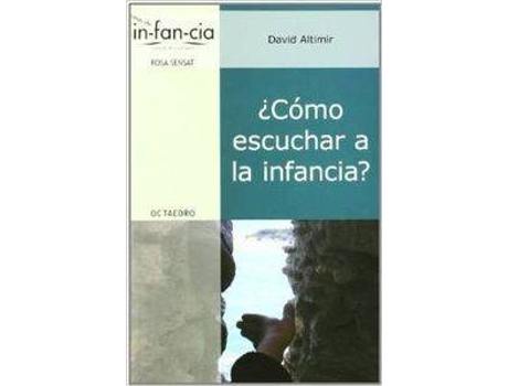 Livro ¿Cómo Escuchar A La Infancia?