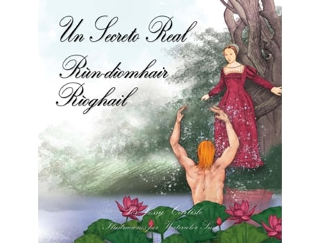 Livro A Royal Secret / Un Secreto Real / Rùn-dìomhair Rìoghail La leyenda de Guille de Winsbury de Jessy Carlisle (Inglês)