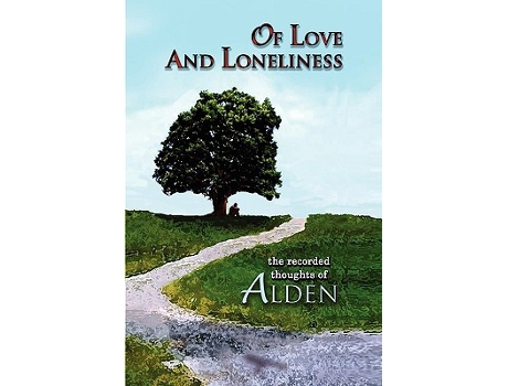 Livro OF LOVE AND LONELINESS de Gale Alden Swanson (Inglês)