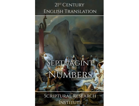 Livro Septuagint - Numbers de Scriptural Research Institute (Inglês)