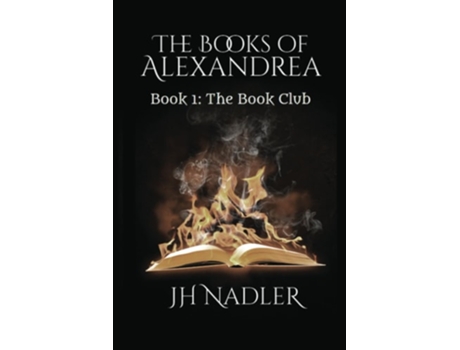 Livro The Book Club The Books of Alexandrea de JH Nadler (Inglês)