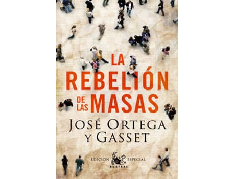 Livro La Rebelión De Las Masas de José Ortega Y Gasset