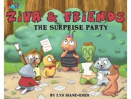 Livro Ziva and Friends The Surprise Party de Lyn Siewe-Eneh (Inglês - Capa Dura)