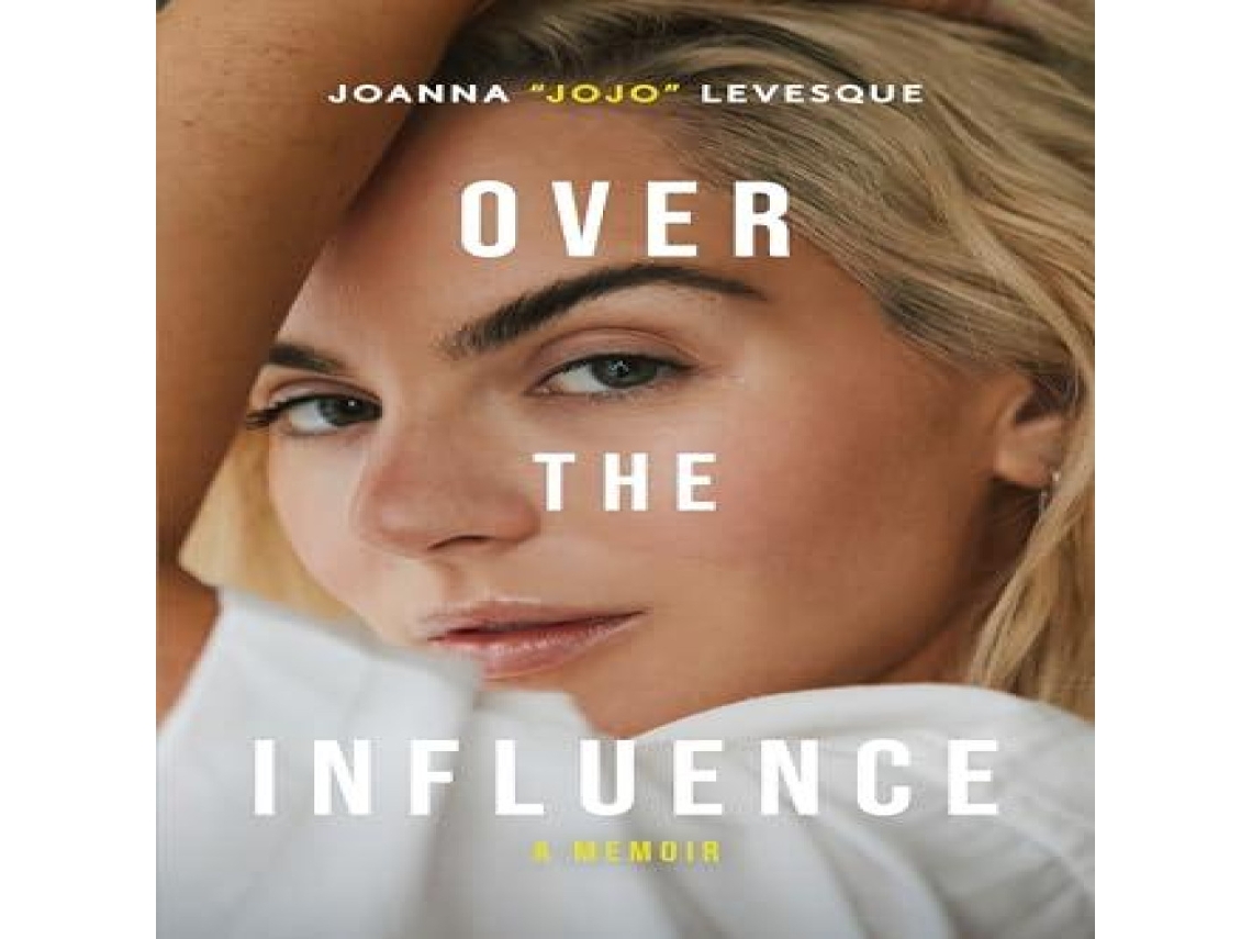 Livro Over the Influence de Joanna "JoJo" Levesque (Inglês)