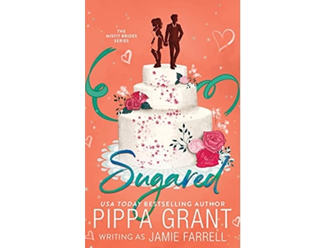Livro Sugared Misfit Brides de Jamie Farrell Pippa Grant (Inglês)