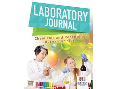Livro Laboratory Journal Chemicals And Reactions Journal For Kids De Planners & Notebooks Inspira Journals (inglês)