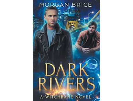 Livro Dark Rivers A Witchbane Novel de Morgan Brice (Inglês)