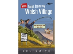 Livro More Tales from My Welsh Village de Ken Smith (Inglês)