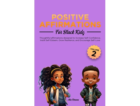 Livro Positive Affirmations for Black Kids Volume 2 de Nia Simone (Inglês)