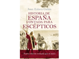 Livro Historia De España Contada Para Escepticos de Juán Eslava Galán (Espanhol)