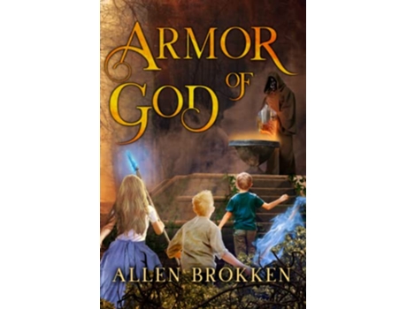 Livro Armor of God A Towers of Light family read aloud de Allen Brokken (Inglês)