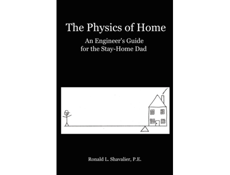 Livro The Physics of Home Ron Shavalier (Inglês)