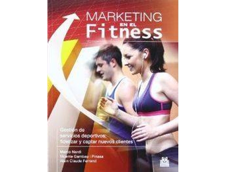 Livro Marketing En El Fitness Gestion De Servicios Deportivos