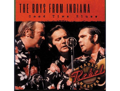 CD The Boys From Indiana - Good Time Blues