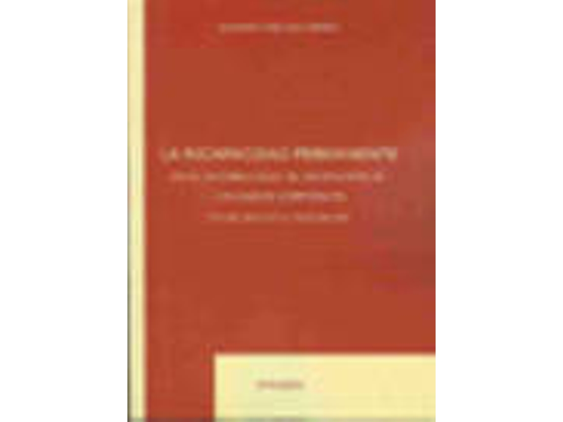 Livro La Incapacidad Permanente En El Sistema Legal De Valoracion De Los Daños Corporales de Mariano Medina Crespo (Espanhol)