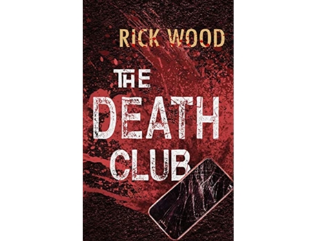 Livro The Death Club de Rick Wood (Inglês)