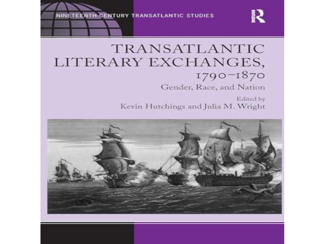 Livro Transatlantic Literary Exchanges 1790-1870 de Julia M Wright (Inglês)