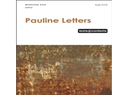 Livro Pauline Letters Texts Contexts de Bloomsbury Publishing PLC (Inglês)