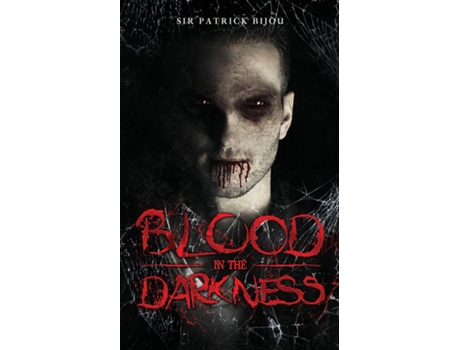 Livro Blood in the Darkness de Patrick Bijou (Inglês)