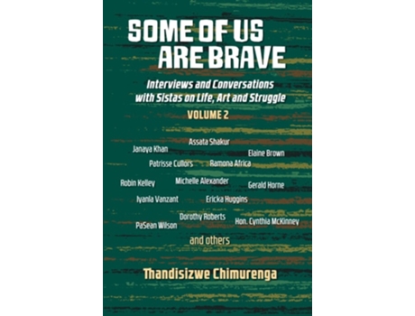 Livro Some Of Us Are Brave De Thandisizwe Chimurenga (inglês)