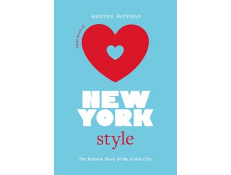 Livro Little Book Of New York Style de Kristen Bateman  (Inglês)