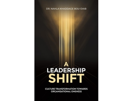 Livro A Leadership Shift de Nahla Khaddage Bou-Diab Dr (Inglês - Capa Dura)