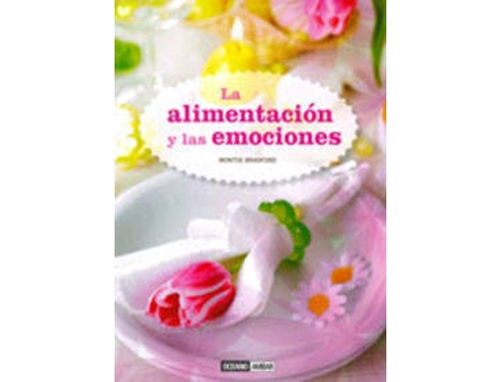 Livro La Alimentación Y Las Emociones