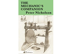 Livro The Mechanics Companion de Peter Nicholson (Inglês)