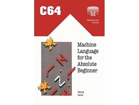 Livro C64 Machine Language for the Absolute Beginner Retro Reproductions de Danny Davis (Inglês)