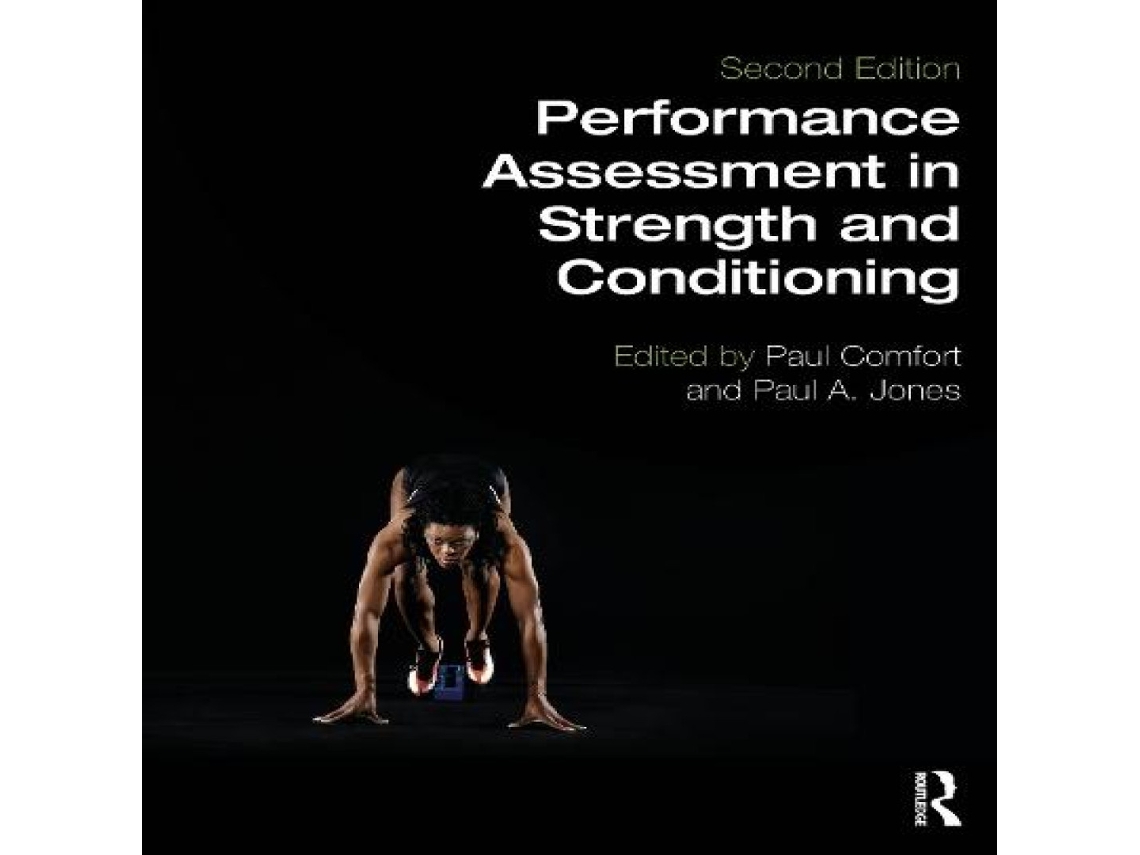 Livro Performance Assessment in Strength and Conditioning de Taylor Francis Ltd (Inglês)