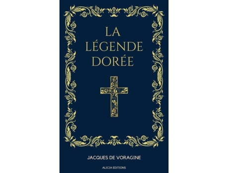 Livro La Légende Dorée Format pour une lecture confortable de Jacques de Voragine (Inglês)