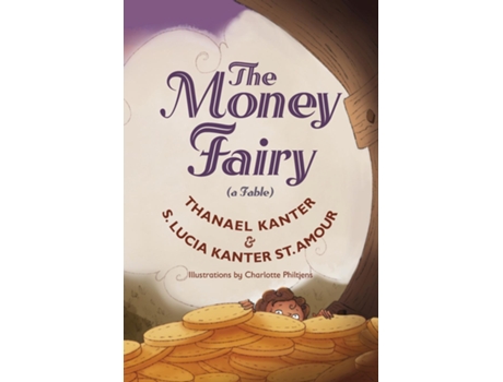 Livro The Money Fairy de Thanael Kanter (Inglês)