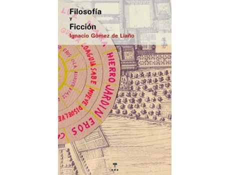Livro Filosofía Y Ficción de Gómez De Liaño Ignacio (Español)